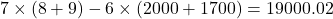 7 \times (8 + 9) - 6 \times (2000 + 1700) = 19000.02 