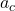 \large{a_{c}}