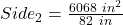 Side_2 = \frac{6068\ in^2}{82\ in}