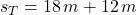 s_{T} = 18\,m + 12\,m