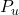 P_u