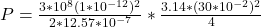 P= \frac{3*10^{8}( 1*10^{-12} )^{2}  }{2*12.57*10^{-7}  }*\frac{3.14*(30*10^{-2}) ^{2}  }{4}