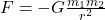F=-G\frac{m_1m_2}{r^2}
