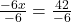 \frac{-6x}{-6} =\frac{42}{-6}
