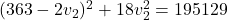 (363-2v_2)^2+18v_2^2=195129