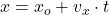 x = x_{o}+v_{x}\cdot t