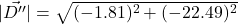 |\vec{D''}|=\sqrt{(-1.81)^2+(-22.49)^2}