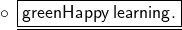 \circ \: \: { \underline{ \boxed{ \sf{ \color{green}{Happy\:learning.}}}}}∘