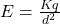  E = \frac{Kq}{d^{2}} 