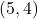(5,4)