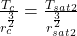 \frac{T_{c} }{r_{c} ^{\frac{3}{2} }  }  = \frac{T_{sat2} }{r_{sat2} ^{\frac{3}{2} }  }