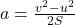 a=\frac{v^2-u^2}{2S}