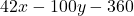 42x-100y-360