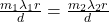 \frac{m_1\lambda_1 r}{d} = \frac{m_2\lambda_2 r}{d}