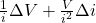 \frac{1}{i} \Delta V+ \frac{V}{i^2} \Delta i