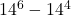 14^{6} - 14^{4}