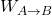 W_{A \rightarrow B}