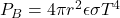 P_B  = 4\pi r^2 \epsilon \sigma T^4
