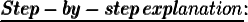 \large\mathfrak{{\pmb{\underline{\red{Step-by-step\:explanation}}{\red{:}}}}}