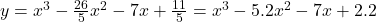 y = x^{3} -\frac{26}{5}x^{2}-7x+\frac{11}{5} =x^{3}-5.2x^{2}-7x+2.2