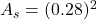 A_s  =(0.28 )^2