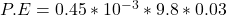 P.E=0.45*10^{-3}*9.8*0.03