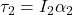 \tau_{2} = I_{2} \alpha_{2}