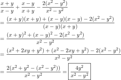 \dfrac{x+y}{x-y}+\dfrac{x-y}{x+y}-\dfrac{2(x^2-y^2)}{x^2-y^2}\\\\=\dfrac{(x+y)(x+y)+(x-y)(x-y)-2(x^2-y^2)}{(x-y)(x+y)}\\\\=\dfrac{(x+y)^2+(x-y)^2-2(x^2-y^2)}{x^2-y^2}\\\\=\dfrac{(x^2+2xy+y^2)+(x^2-2xy+y^2)-2(x^2-y^2)}{x^2-y^2}\\\\=\dfrac{2(x^2+y^2-(x^2-y^2))}{x^2-y^2}=\boxed{\dfrac{4y^2}{x^2-y^2}}