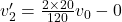 Rendered by QuickLaTeX.com v_2'=\frac{2\times 20}{120}v_0-0