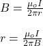 B = \frac{\mu_oI}{2\pi r}\\\\r =  \frac{\mu_oI}{2\pi B}