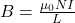 B=\frac{\mu_0NI}{L}