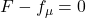 F - f_{\mu}=0