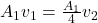A_1 v_1 =  \frac{A_1}{4}  v_2