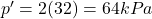 p'=2(32)=64 kPa