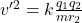 v'^2=k\frac{q_1q_2}{mr_2}