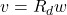 v = R_d w