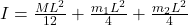 I = \frac{ML^2}{12} + \frac{m_1L^2}{4} + \frac{m_2L^2}{4}