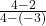 \frac{4-2}{4-(-3)}