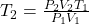 T_2 = \frac{P_2V_2 T_1}{P_1V_1}