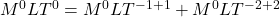 M^0LT^0 = M^0LT^{-1+1} + M^0LT^{-2+2}