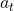 a_{t}