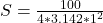 Rendered by QuickLaTeX.com S = \frac{ 100 }{ 4 *3.142 *1^2 }