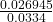 \frac{0.026945}{0.0334}