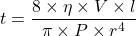 t = \dfrac{8\times \eta\times V\times l }{\pi \times P \times r^4}