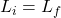  L_{i} = L_{f} 