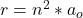 r =  n^2 *  a_o
