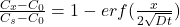 \frac{C_x-C_0}{C_s-C_0} = 1 - erf (\frac{x}{2\sqrt{Dt} } )