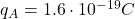 q_A = 1.6\cdot 10^{-19}C