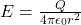 E=\frac{Q}{4\pi \epsilon_0 r^2}