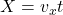 X = v_xt